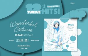 【アイドリッシュセブン】『アイナナ RADIO STATION Twelve Hits!』の四葉環のラジオパート・テーマソングの視聴動画が公開！